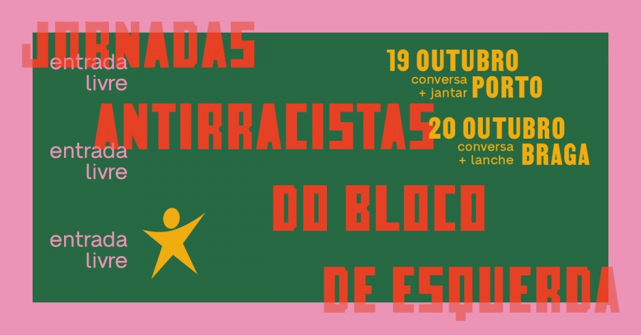 Encontro antirracista do Bloco no Porto e Braga