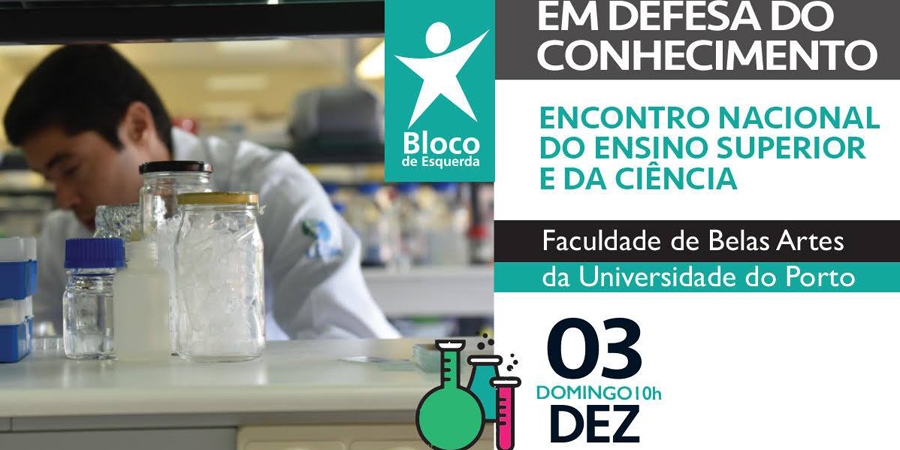 Bloco organiza encontro "Em Defesa do Conhecimento" no Porto