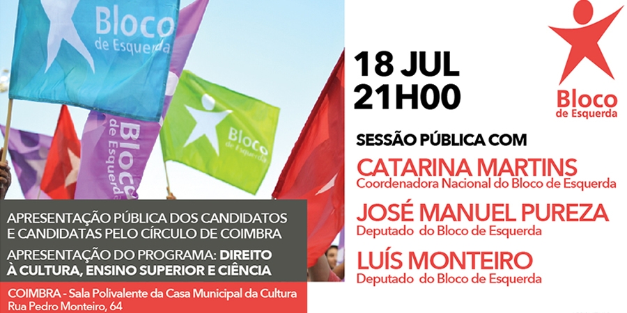 Coimbra: Apresentação de Candidatos/as e Programa do Bloco