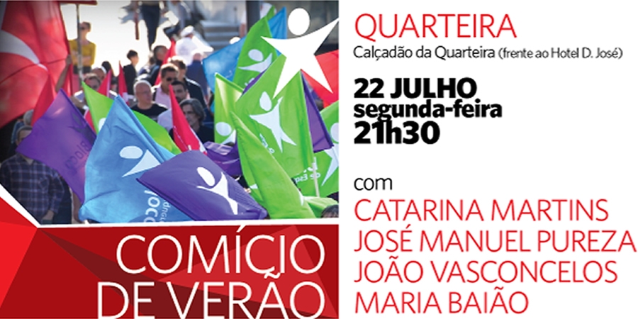Comício de verão do Bloco - Quarteira