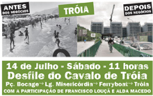 Dia 14, desfile do Cavalo de Tróia