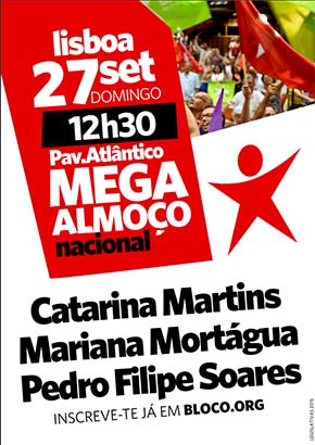 Mega Almoço Nacional do Bloco de Esquerda 27 set 12h30 Pavilhão Atlântico