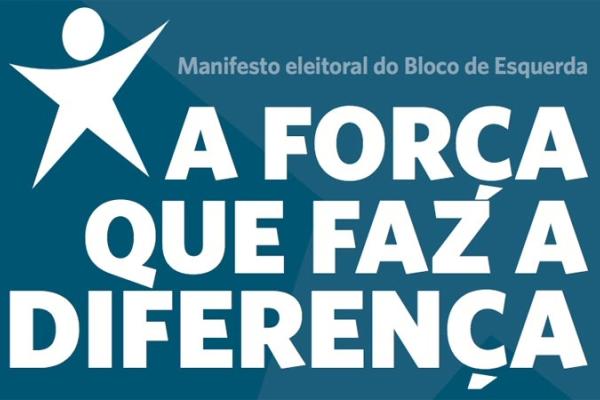 Europeias 2019: Manifesto eleitoral do Bloco