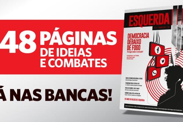 Revista "Esquerda" já nas bancas