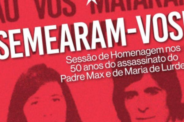 Bloco homenageia Padre Max e Maria de Lurdes nos 50 anos do seu assassinato 